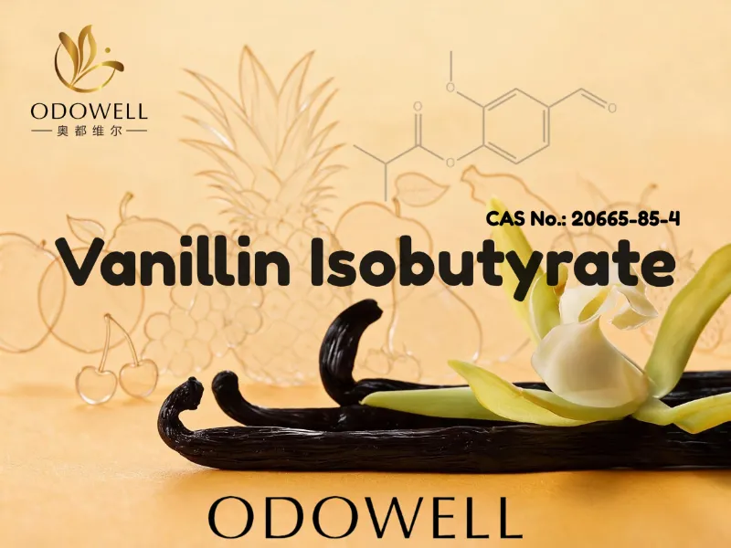 ODOWELL beveelt vanilline-isobutyraat aan voor zoete, romige en gastronomische geurtoepassingen